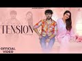 TENSION Vishu Puthi Official Video Khushi Verma Komal Chaudhary New Haryanvi Songs 2024