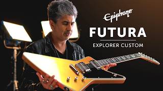 Epiphone Futura Explorer Custom demo–Epiphone Futura Series