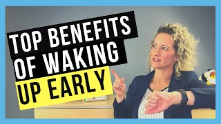 Benefits of Waking Up Early (WHY WAKE UP EARLY?)