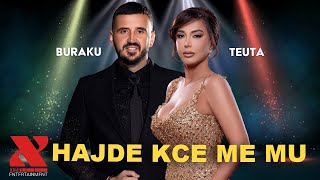 Teuta Selimi & Buraku - Hajde Kce Me Mu