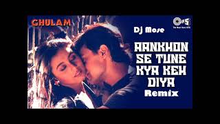 Download lagu Aankhon Se Tu Ne Yeh Kiya Keh Diya Remix By Dj Mose mp3 Download lagu Aankhon Se Tu Ne Yeh Kiya Keh Diya Remix By Dj Mose mp3