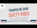 Trampoline Park Safety Video - What You Need to Know