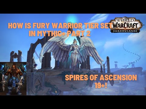 How Is Fury Warrior Tier Set In Mythic+ Part 2! SoA 19+! 9.2 WoW Shadowlands