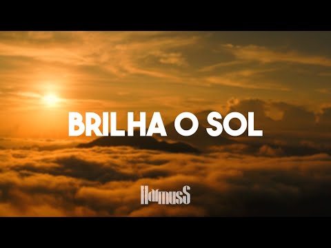 Brilha O Sol - Grupo Harmuss