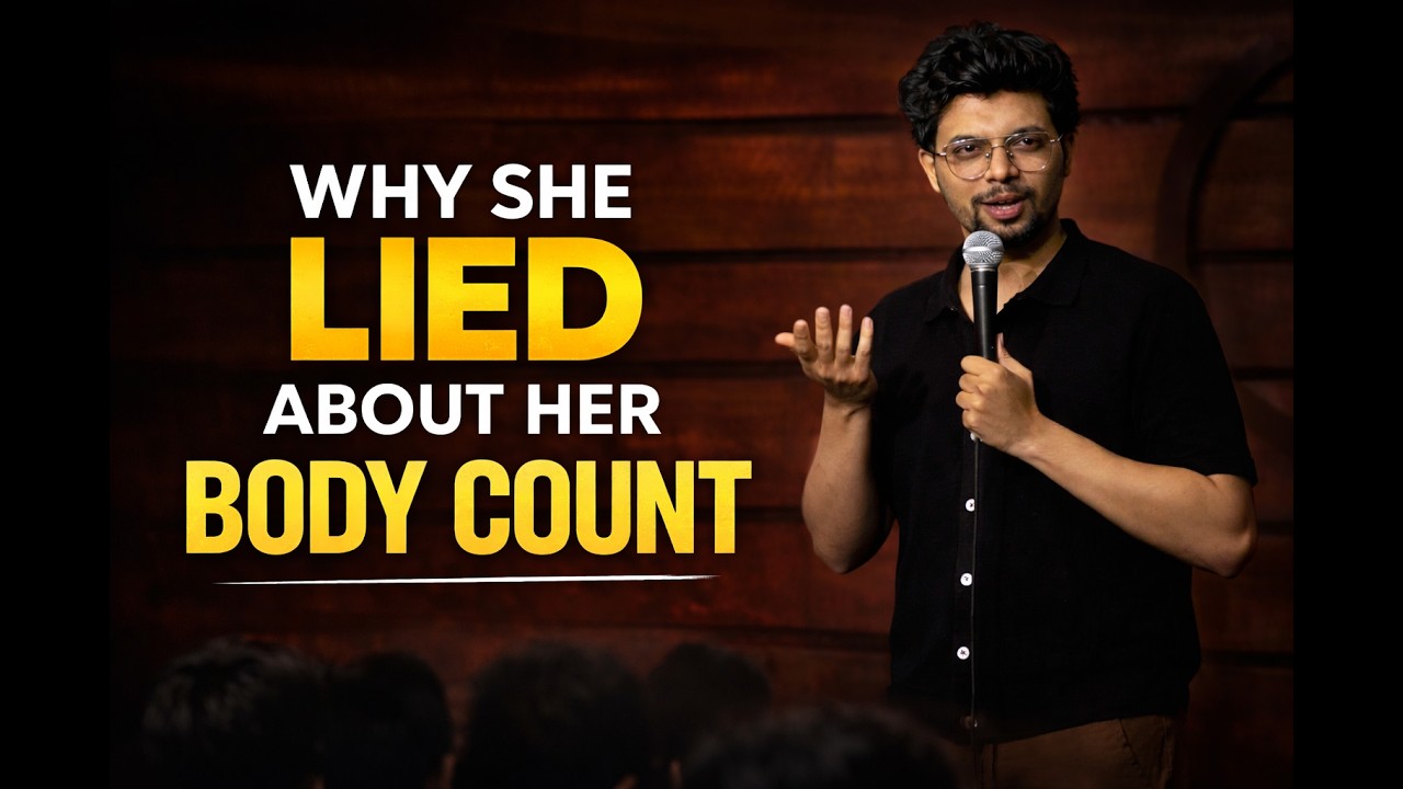 Why She Lied About Her Body Count | Indian Stand Up Comedy | Manish Pawar