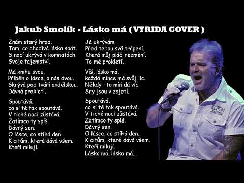 Jakub Smolík - Lásko má ( Vyrida Cover 2025 )