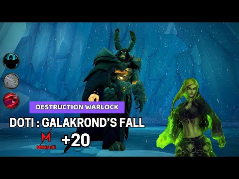 +20 DOTI : Galakrond's Fall Destruction Warlock 10.2 Dragonflight Season 3 M+ Dungeons