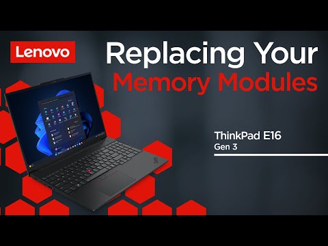 Replacing Your Memory Modules | ThinkPad E16 Gen 3 | Customer Self Service