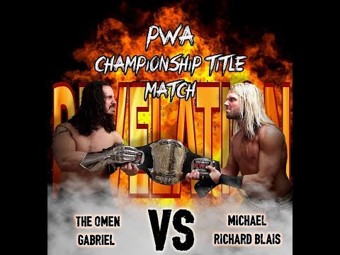 Michael Richard Blais vs. Gabriel - PWA Revelation 2018