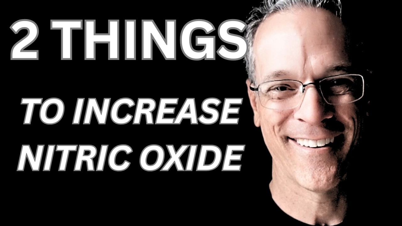 2 THINGS THAT INCREASE NITRIC OXIDE