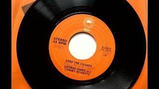 Keep The Change , George Jones &amp; Tammy Wynette , 1976