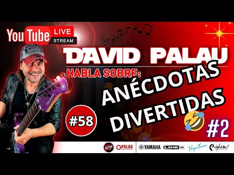DAVID PALAU LIVE #58 (ENÉCDOTAS DIVERTIDAS 2)