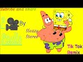 SpongeBob SquarePants (TikTok remix) - Sleazy Stereo