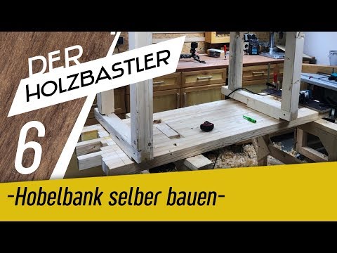 Die Hobelbank #6 - Arbeitsplatte verheiraten