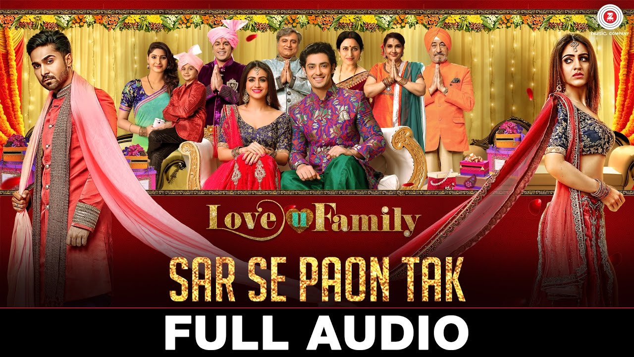 Sar Se Paon Tak Lyrics  | Love U Family | Salman Yusuff Khan, Aksha Pardasany | Prathmesh Tambe | Tannmay Pahwa