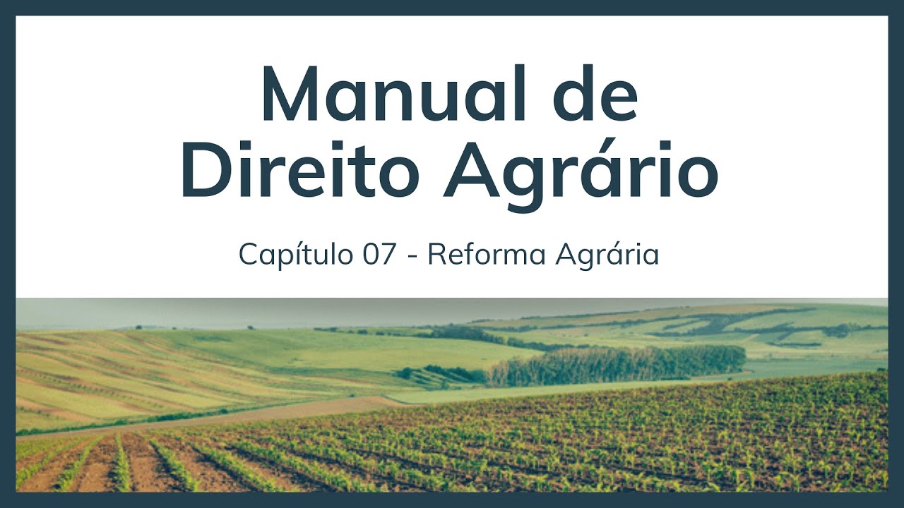 Direito Agrário - Reforma Agrária
