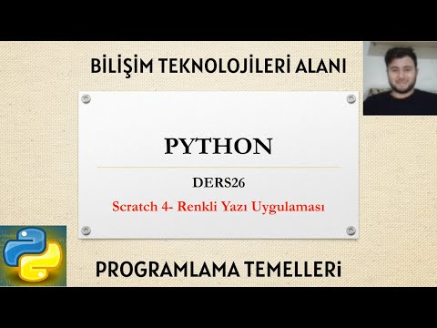 Python Ders 26 - Scratch 4- Renkli Yazı Uygulaması