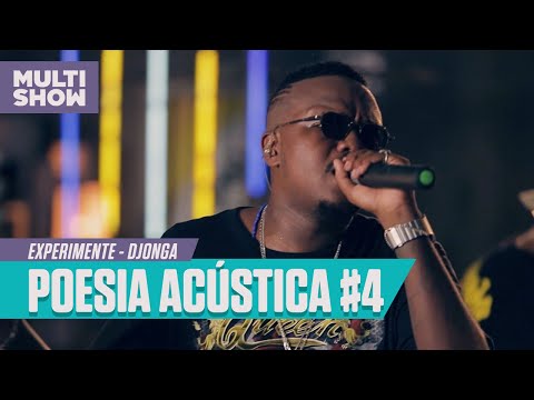 Djonga - Poesia Acústica #4 | Experimente | Música Multishow