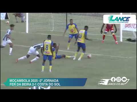 MOÇAMBOLA 2025: BEIRA RAILWAY 2-1 COSTA DO SOL