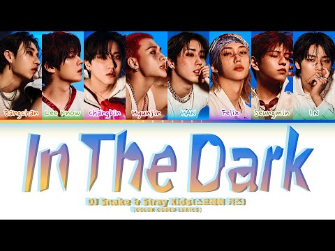 DJ Snake & Stray Kids 'In The Dark' (Color Coded Lyrics)