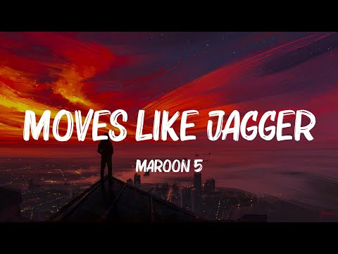 Moves Like Jagger - Maroon 5 (Lyrics) Rihanna, Rihanna,... MIX