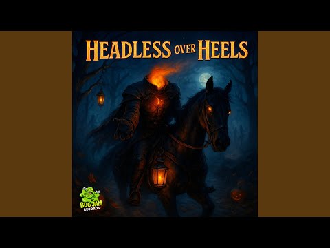 Headless Over Heels