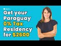 How to Apply for Paraguay No Tax* Residency in 2024 after the law changed | visadb.io tax series