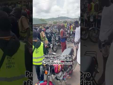 Protests erupt in Oyo after motorcyclist dies during police encounter