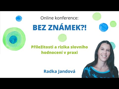 Opportunities and risks of written verbal assessment | Radka Jandová