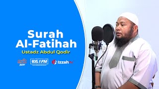 Download lagu Ustadz Abdul Qadir - Surah Al Fatihah mp3