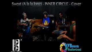 Inner Circle - Sweat (A la la long) - Cover