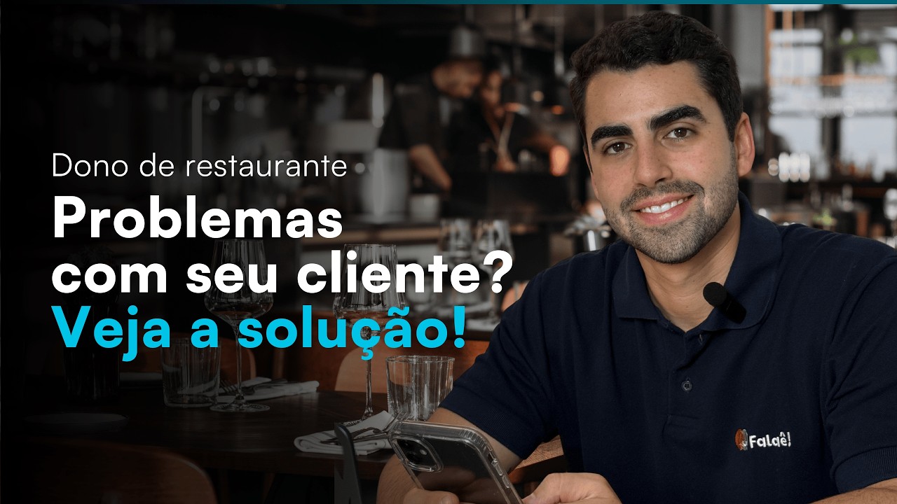 Como escutar o cliente do jeito certo no restaurante - Falaê!