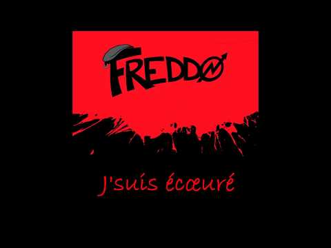 Freddo Pasnet -  J'suis écœuré