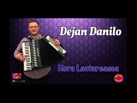 Dejan Danilo // Hora Lautareasca