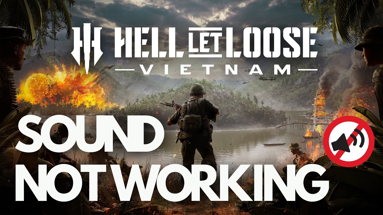 Hell Let Loose Vietnam | FIX: Audio Not Working, Crackling, Stutter & Muffled Sound PC🎧