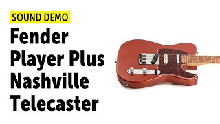 Video thumbnail for Fender Player Plus Nashville Telecaster - Sound Demo (no talking) by Guitar Bonedo