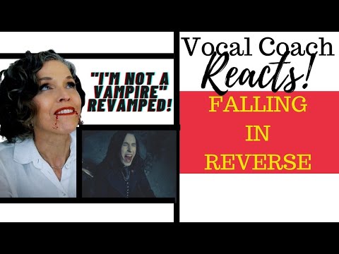 FIRST LISTEN Falling In Reverse  "I'm Not A Vampire" Revamped Vocal Coach Reacts & Deconstructs