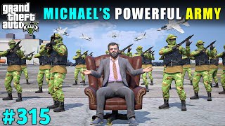 THE MOST POWERFUL SECURITY FOR MICHAEL | GTA V GAMEPLAY #315 | GTA 5