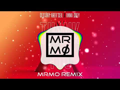 Gestört aber GeiL, Anna Grey - Thank You (MrMo Remix / VIZE Slap House Type)