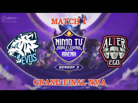 [NMA S3] EVOS LEGENDS VS ALTER EGO ESPORTS - MATCH 1 | GRAND FINAL