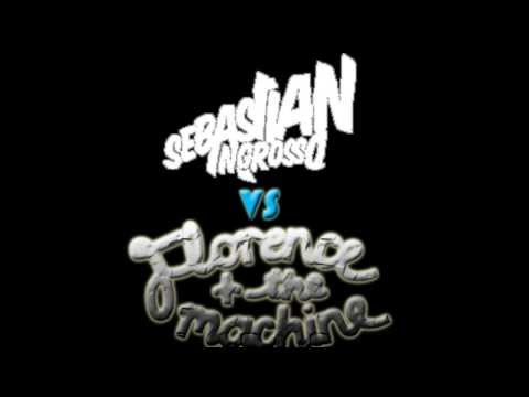 Sebastian Ingrosso vs Florence and The Machine) - Say My KNAS