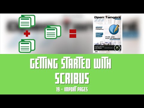 Getting Started with Scribus: 19 - Import Pages