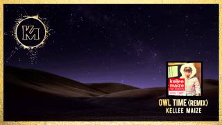 Kellee Maize - "Owl Time (J. Glaze & Udachi Remix)"