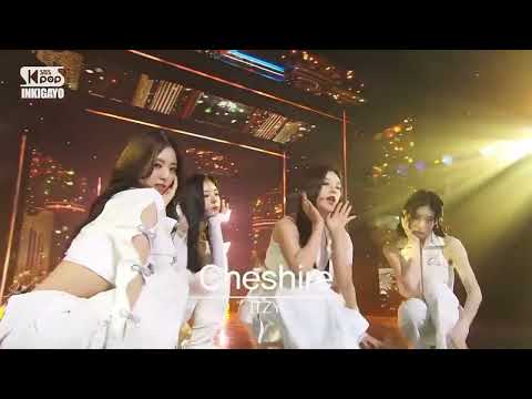 Itzy's Cheshire but only the intro