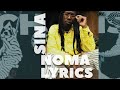 Sina Noma Lyrics -Charisma