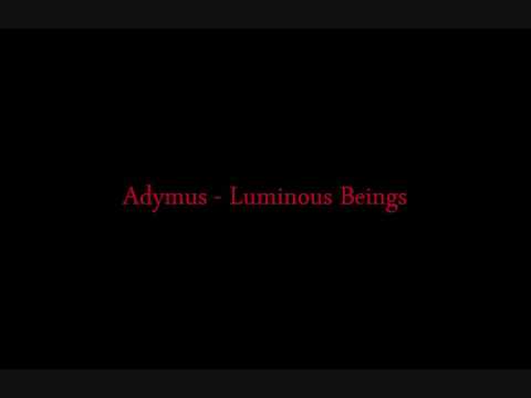 Adymus - Luminous Beings [Anjuna RiP]
