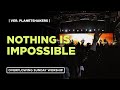 모든 것을 할 수 있네 Nothing is Impossible
