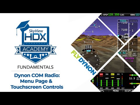 Dynon COM Radio: Menu Page & Touchscreen Controls | SkyView HDX Academy