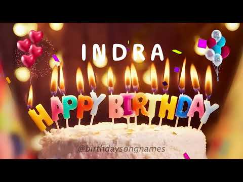 Indra Happy Birthday Song – Happy Birthday to You