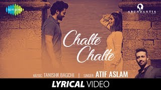 Chalte Chalte  Lyrical  Mitron  Atif Aslam  Jackky